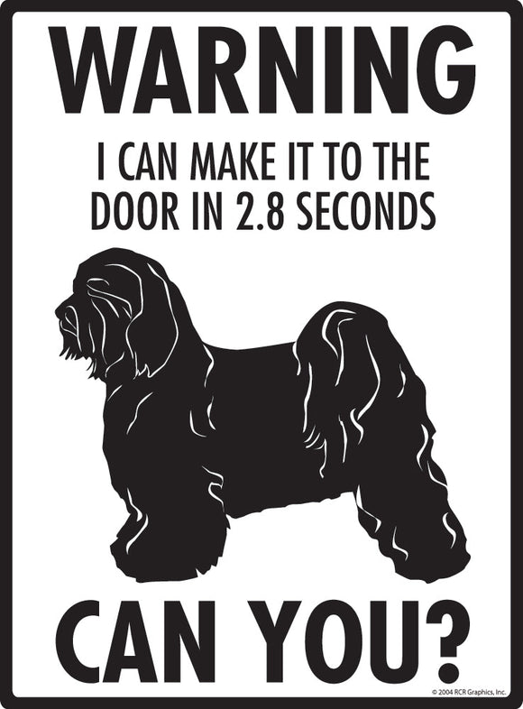 Tibetan Terrier Make It To Fence or Door Signs (9" x 12")