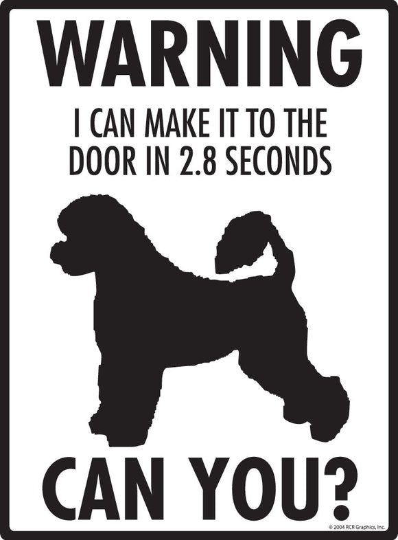 Portuguese Water Dog Make It To Fence or Door Signs (9" x 12")