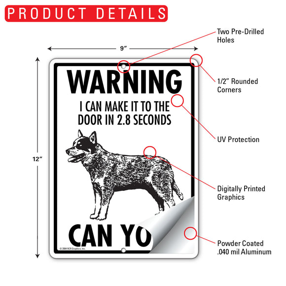 Blue Heeler! Make It To Fence or Door Signs (9" x 12")