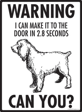 Boykin Spaniel! Make It To Fence or Door Signs (9" x 12") - 0
