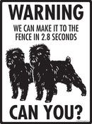 Affenpinscher Make It To Fence or Door Signs (9" x 12")-4