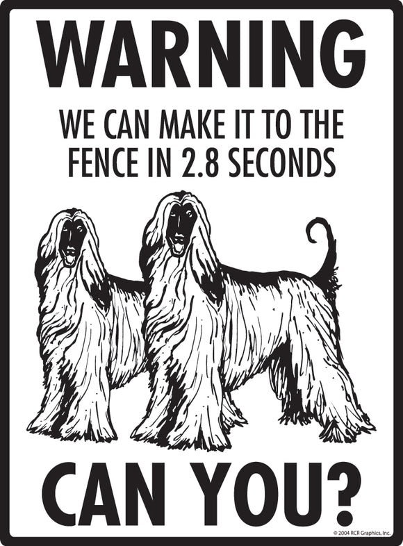 Afghan Hound! Make It To Fence or Door Signs (9" x 12")