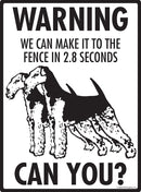 Airedale Terrier Make It To Fence or Door Signs (9" x 12")-4