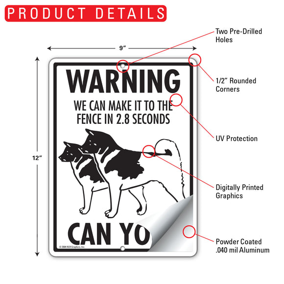 Akita! Make It To Fence or Door Signs (9" x 12")