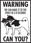 Akita! Make It To Fence or Door Signs (9" x 12")-3