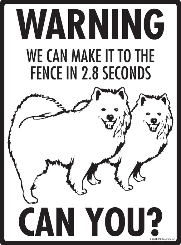 American Eskimo Dog! Make It To Fence or Door Signs (9" x 12")