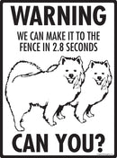 American Eskimo Dog Make It To Fence or Door Signs (9" x 12")-4