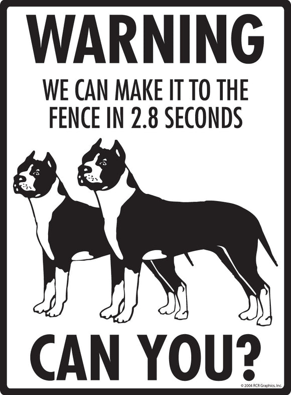 American Staffordshire Terrier Make It To Fence or Door Signs