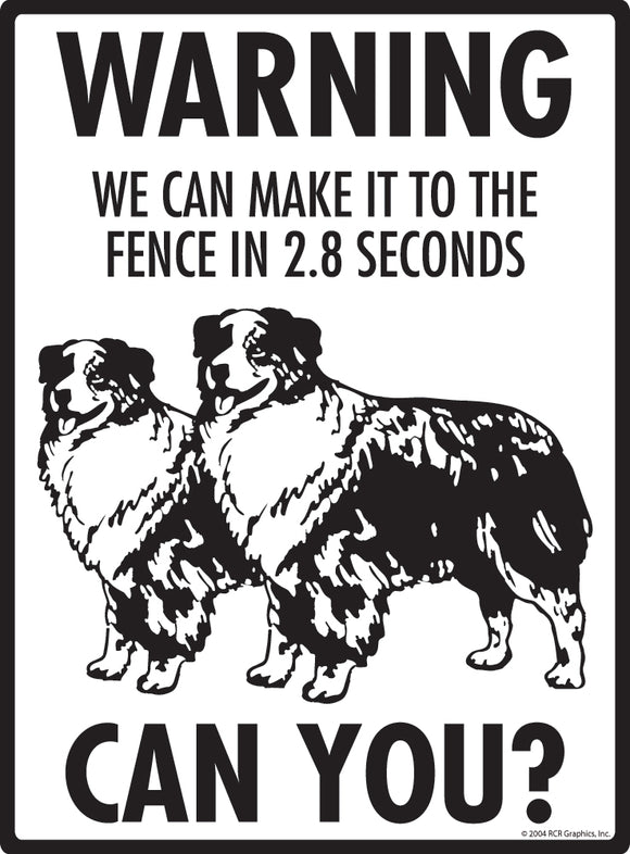 Australian Shepherd! Make It To Fence or Door Signs (9" x 12")