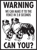 Australian Shepherd Make It To Fence or Door Signs (9" x 12")-4