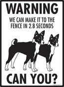 Basenji! Make It To Fence or Door Signs (9" x 12")-3