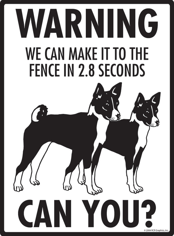 Basenji! Make It To Fence or Door Signs (9" x 12")