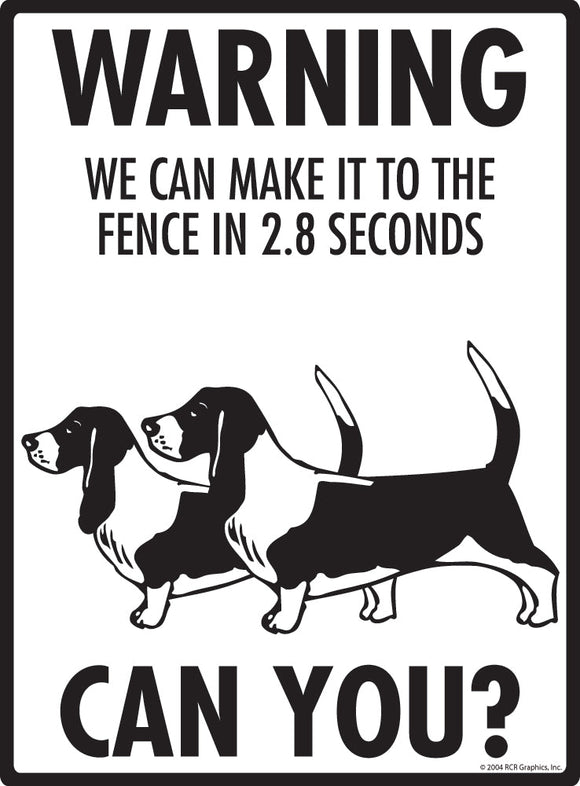 Basset Hound Make It To Fence or Door Signs (9" x 12")