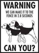 Beagle! Make It To Fence or Door Signs (9" x 12")-3