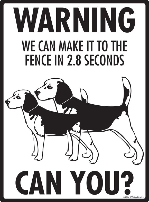 Beagle Make It To Fence or Door Signs (9" x 12")