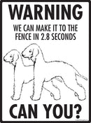 Bedlington Terrier Make It To Fence or Door Signs (9" x 12")-4