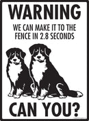 Bernese Mountain Dog! Make It To Fence or Door Signs (9" x 12")-3