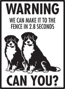 Bernese Mountain Dog Make It To Fence or Door Signs (9" x 12")-4