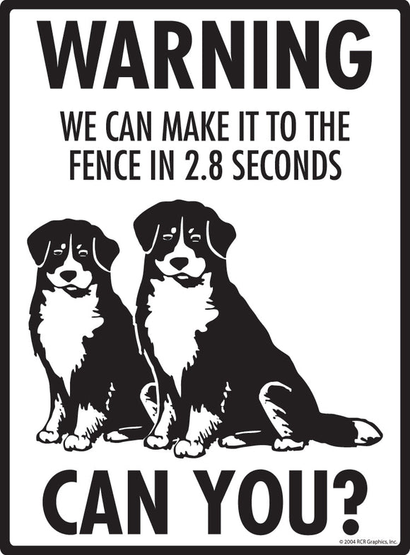 Bernese Mountain Dog Make It To Fence or Door Signs (9" x 12")