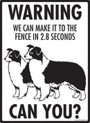 Border Collie Make It To Fence or Door Signs (9" x 12")-4