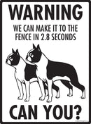 Boston Terrier Make It To Fence or Door Signs (9" x 12")-4