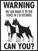 Boxer! Make It To Fence or Door Signs (9" x 12")-3