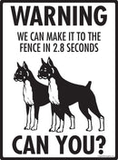 Boxer Make It To Fence or Door Signs (9" x 12")-4
