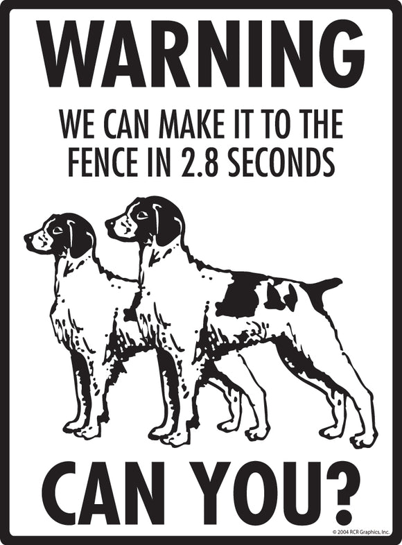 Brittany! Make It To Fence or Door Signs (9" x 12")