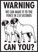 Bullmastiff! Make It To Fence or Door Signs (9" x 12")-3
