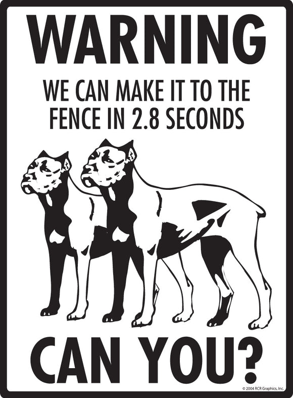 Cane Corso Make It To Fence or Door Signs (9" x 12")
