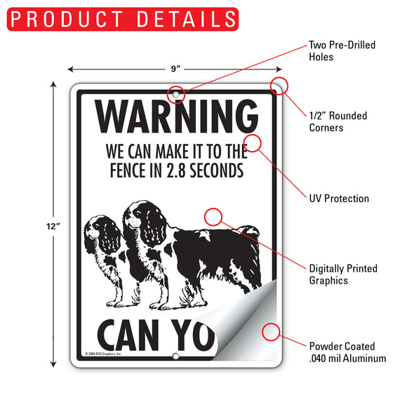 Cavalier King Charles! Make It To Fence or Door Signs (9" x 12")
