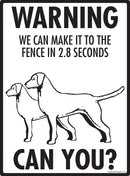 Chesapeake Bay Retriever! Make It To Fence or Door Signs (9" x 12")-3