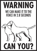 Chesapeake Bay Retriever Make It To Fence or Door Signs (9" x 12")-4
