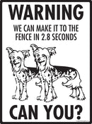 Chinese Crested Make It To Fence Signs (9" x 12")-3