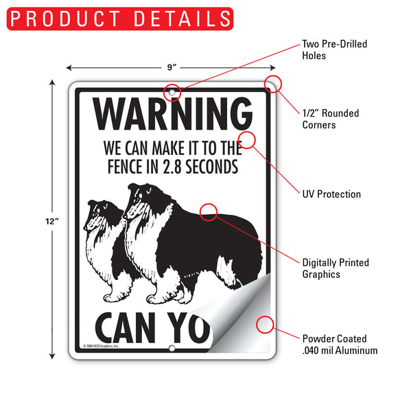 Collie! Make It To Fence or Door Signs (9" x 12")