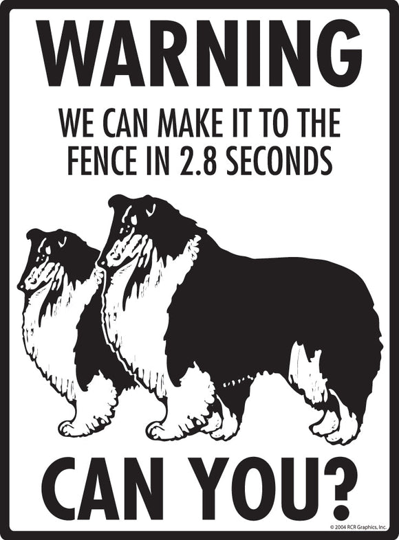 Collie Make It To Fence or Door Signs (9" x 12")