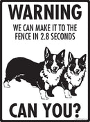 Corgi Make It To Fence or Door Signs (9" x 12")-4