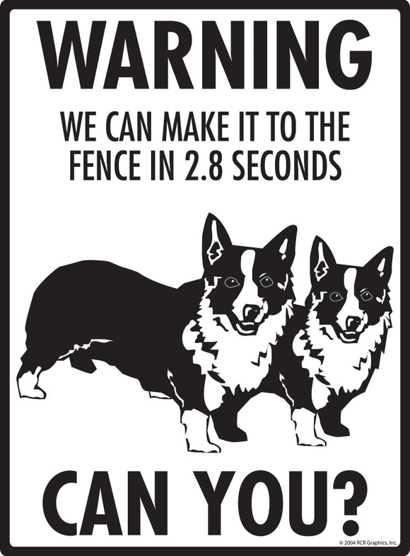 Corgi Make It To Fence or Door Signs (9" x 12")