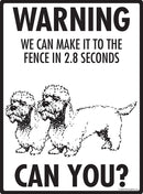 Dandie Dinmont Terrier Make It To Fence or Door Signs (9" x 12")-4
