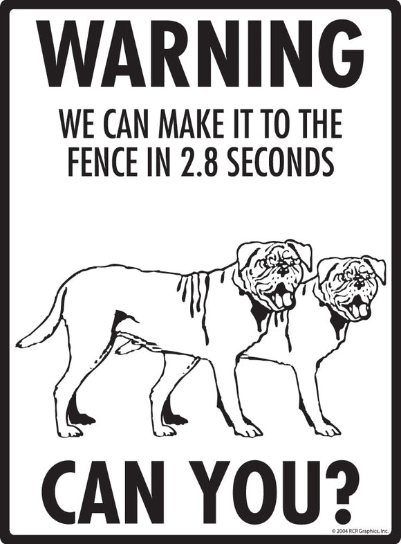 Dogue de Bordeaux Make It To Fence or Door Signs (9" x 12")