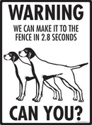 English Pointer Make It To Fence or Door Signs (9" x 12")-4