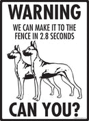 Great Dane Make It To Fence or Door Signs (9" x 12")-4
