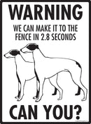 Greyhound! Make It To Fence or Door Signs (9" x 12")-3