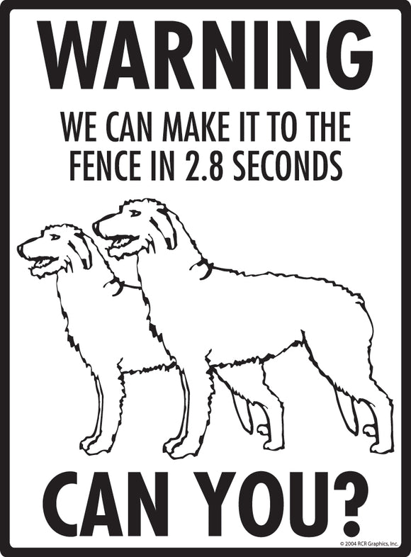 Irish Wolfhound! Make It To Fence or Door Signs (9" x 12")
