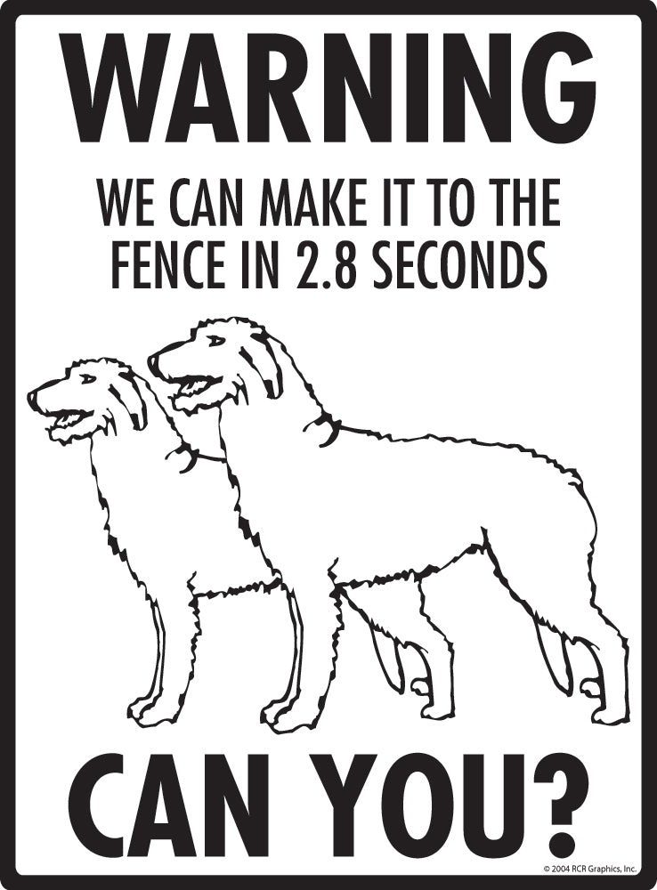 Irish Wolfhound Make It To Fence or Door Signs (9" x 12")
