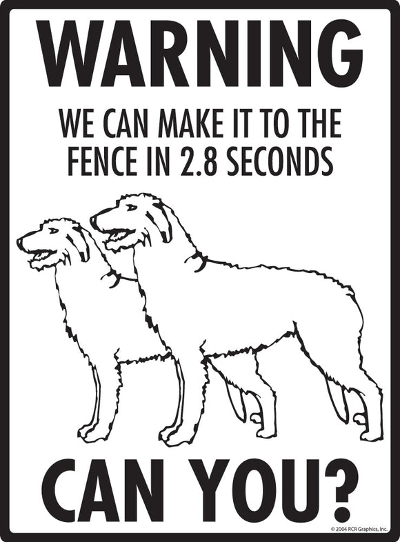 Irish Wolfhound Make It To Fence or Door Signs (9" x 12")
