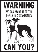 Italian Greyhound Make It To Fence or Door Signs (9" x 12")-4