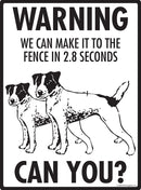 Jack Russell Terrier! Make It To Fence or Door Signs (9" x 12")-3