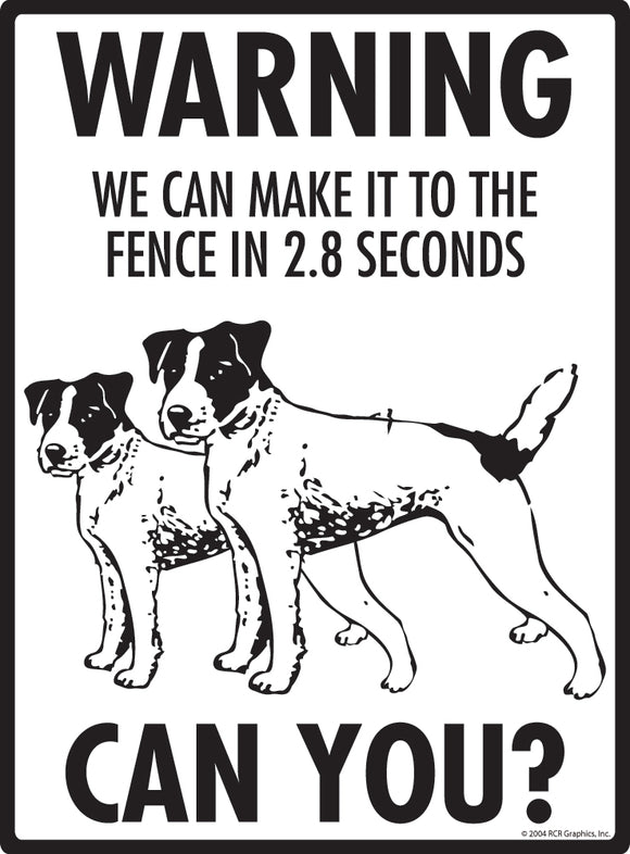 Jack Russell Terrier! Make It To Fence or Door Signs (9" x 12")