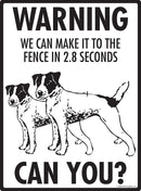 Jack Russell Terrier Make It To Fence or Door Signs (9" x 12")-4